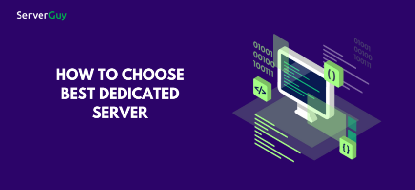 How to Choose the Best Dedicated Server Hosting